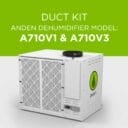Duct kit for Anden dehumidifier models A710V1 and A710V3, featuring a white exterior and a prominent green logo.